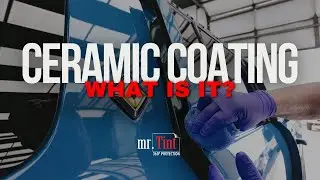 What is Ceramic Coating?