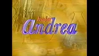 Mega - Hola Andrea (Verano 2002)