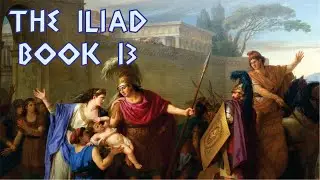 The Iliad - Book 13