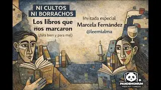 Los libros que nos marcaron (para bien o para mal) | Temporada 2 - Episodio 3