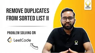How to Remove Duplicates from Sorted List II | Smart Sessions - Smart Interviews