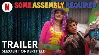 Some Assembly Required (Seizoen 1 ondertiteld) | Trailer in het Nederlands | Netflix