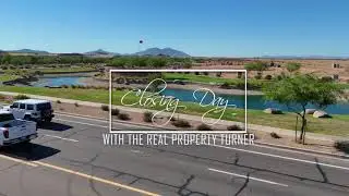 The Property Turner: Closing Day in Amarillo Creek, Maricopa, Arizona