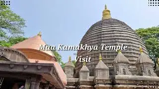 Exploring the Mystical Kamakhya Devalaya | A Journey Through Assam's Spiritual Heart