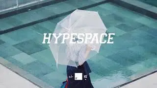 HypeList #004 - Just Fine Without You