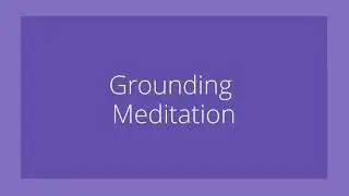 3-Minute Grounding Meditation