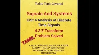 4.3 Z Transform  #EC3354  signals and systems #tamil