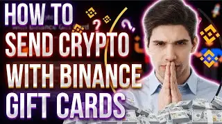 How to Send Crypto With BINANCE Gift Cards - Step-by-Step Binance Guide