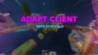 6BPS Scaffold on Hypixel? | Adapt Client