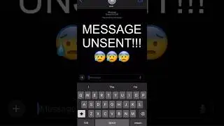 UNSEND iPhone Text Message