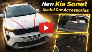 New Kia Sonet Useful Car Accessories | Must Have Accessories for Kia Sonet 2024