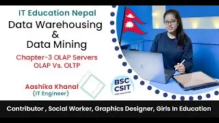 13 OLAP Servers, OLAP vs OLTP BSCCSIT 8th Semester Data Warehouse & Data Mining Tutorial in Nepali