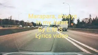 Marapara always in my heart (FT by E.M.S) official music Lyrics video 2026