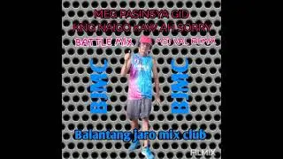 MEG PASINSYA GID KNG NAIGO KAW AH SORRY BATTLE MIX MDJ VAL REMIX BJMC PRO Djs 