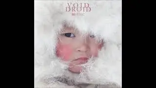 Void Droid - Mythic (Full Album 2025)