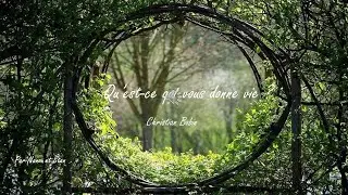 Qu'est ce qui vous donne vie