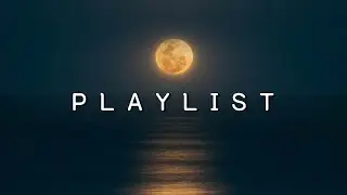 [Playlist] The Moon From The Sea (Comforting Classical Music with Wave Sound)
