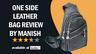 Side Bag/Chest Bag/Leather Side Bag/Sling Bag/Crossbody Bag Review By Manish || Latest Bags in Nepal
