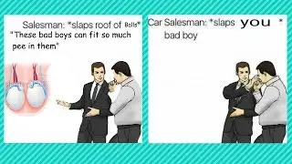 FUNNY CAR SALESMAN MEME COMPILATION