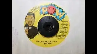 COMPUTER PAUL & WEEPOW -  VERSION