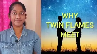 (ENGLISH) WHY TWIN FLAMES MEET | RUNNER AND CHASER...