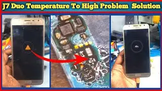 J7 Duo Temperature To High Problem // Temperature Error Problem Solution 