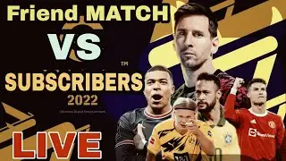 Friend Match VS Viewers eFootball 2022 Mobile Live Stream P N King Gaming
