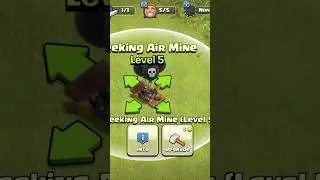 Upgrade SeekiNg  AiR  MiNe 1 to 5 lvl || Clash Of Clans || #clashofclans #SeekiNg #airbomb   #air