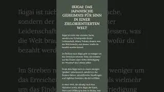 IKIGAI: DAS JAPANISCHE GEHEIMNIS F&Uuml;R SINN IN EINER ZIELORIENTIERTEN WE...