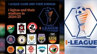 I lighue club's and their home stadium s in 2024/25