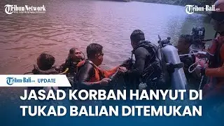 BERITA LOKAL | Jasad Korban Hanyut di Tukad Balian Tabanan Ditemukan di Kedalaman 5 Meter