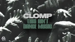 CLOMP - CONFUSION DUB