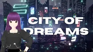 City Of Dreams | Cyberpunk Sci Fi Inspired Ambient Music #cyberpunk #soundscape #ambientmusic
