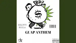 Guap Anthem