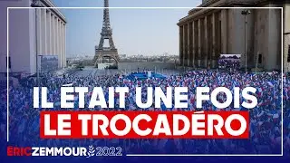 Eric Zemmour : Le grand rassemblement du Trocad&eacute;ro