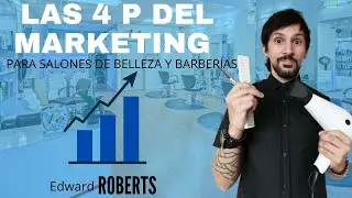 LAS 4 Ps DEL MARKETING PARA SALONES/BARBERÍAS