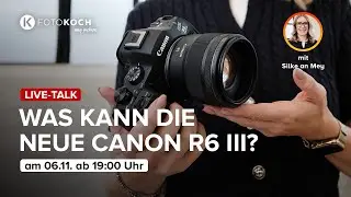 🔴 LIVE TALK: All about the new Canon EOS R6 III 📸