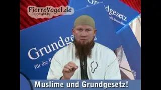 Muslime und Grundgesetz! Pierre Vogel