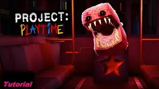 Project playtime. Tutorial. Starting game. Playing as a player and a Huggy Wuggy! Проект Плэйтайм!
