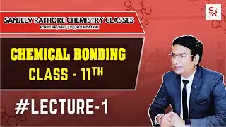 CHEMICAL BONDING HYBRIDIZATION LECTURE -1 #neet #jee #chemistry #neetpreparation #kanpur
