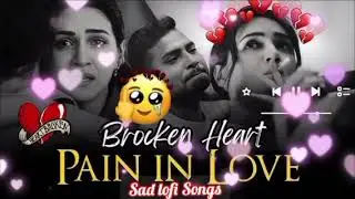  Sad Songs 2026 💔 | Heart Broken Breakup Song | Mood Off Emotional Hindi Song