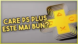 NOILE ABONAMENTE PS PLUS - CARE ESTE CEL MAI BUN?