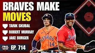 Tarik Skubal, Jake Burger and Robert Murray join the show; Braves making moves | Foul Territory