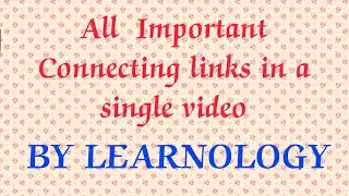 Examples of CONNECTING LINKS | IMPORTANT TOPIC | NEET 2025 | MUST WATCH | Show various characterstic