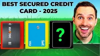BEST Secured Credit Cards for 2025 | Build Credit FAST with NO Credit History