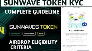COMPLETE SUNWAVE TOKEN KYC GUIDELINE | SUNWAVE TOKEN COMPLUSORY TASK FOR AIRDROP ELIGIBILITY