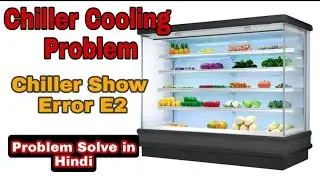 Chiller Cooling Problem . Open Type Chiller Show E2 Error . How To Fix E2 Error .