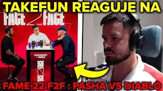 TAKEFUN REAGUJE NA FAME 22 FACE2FACE : PASHA VS DIABLO