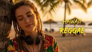 Tropical Reggae 2025 | Chill Island Mix for Relaxing & Happy Mood