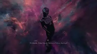 Deep Melodic Techno & Trance Journey6